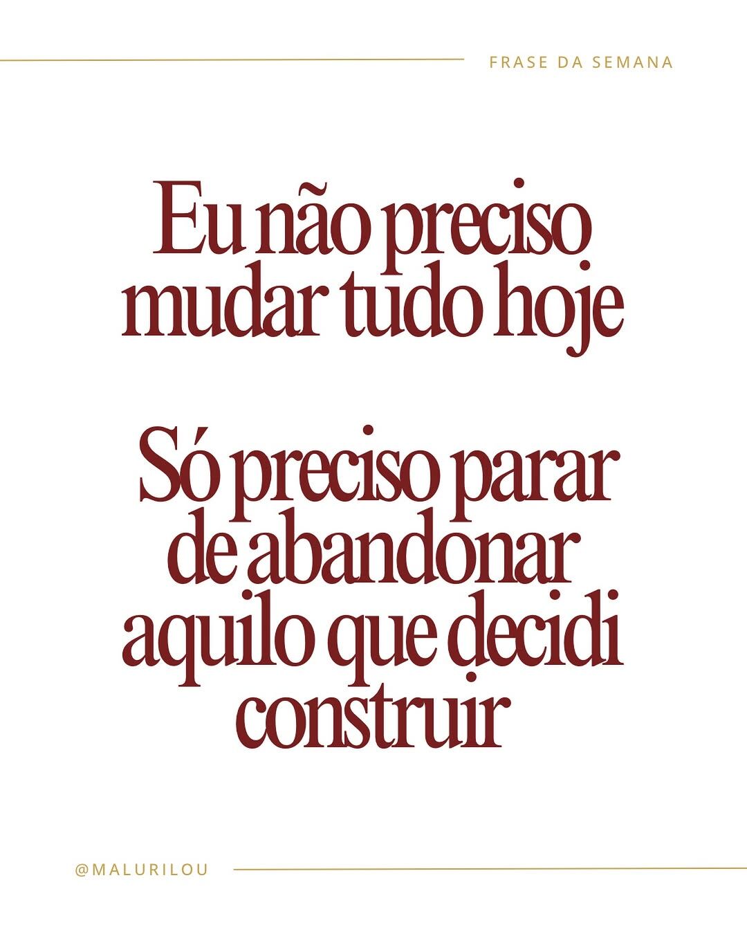 Post de Malu Rilou: frase da semana